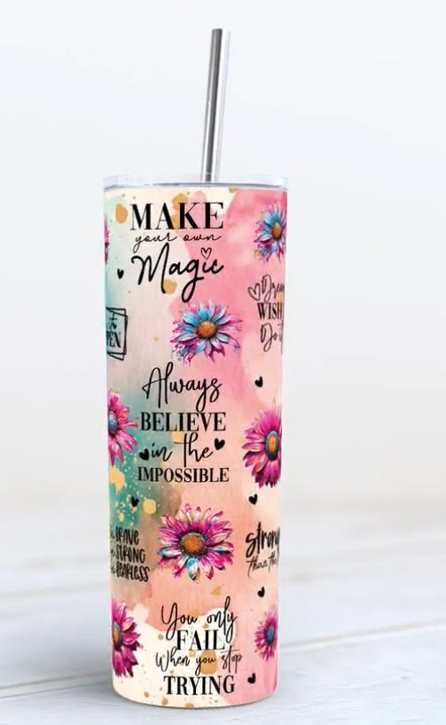 "Motivational sunflower" 20oz tumbler